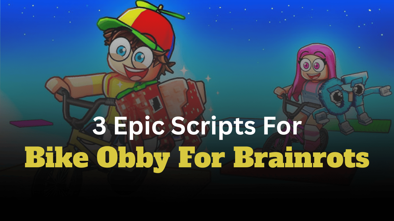 3 Epic Bike Obby For Brainrots Scripts