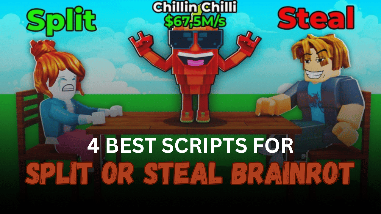 4 Best Split or Steal Brainrot Scripts