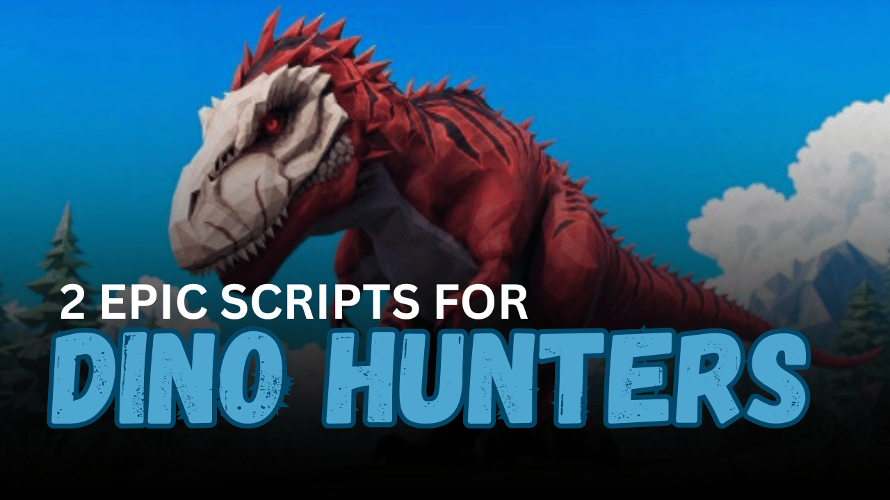 2 Epic Dino Hunters Scripts – Auto Farm, Kill Aura & Auto Capture