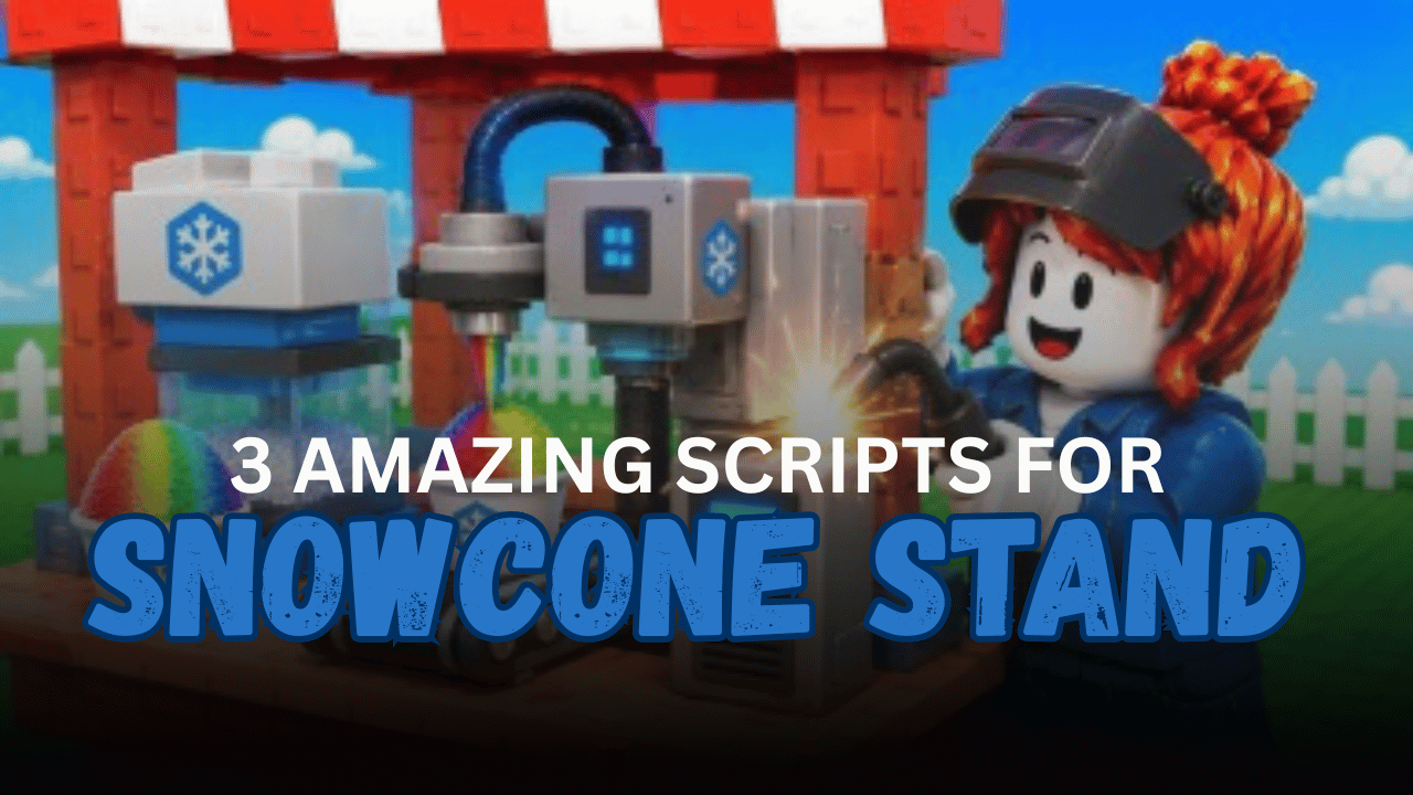 3 Amazing Snowcone Stand Scripts – Auto Blend, Auto Sell & Auto Upgrade