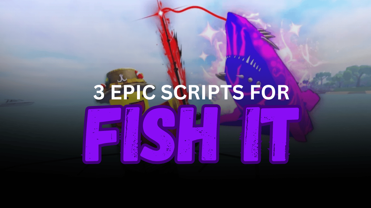 3 Epic Fish It Scripts – Auto Fish, Instant Catch, Auto Sell & More
