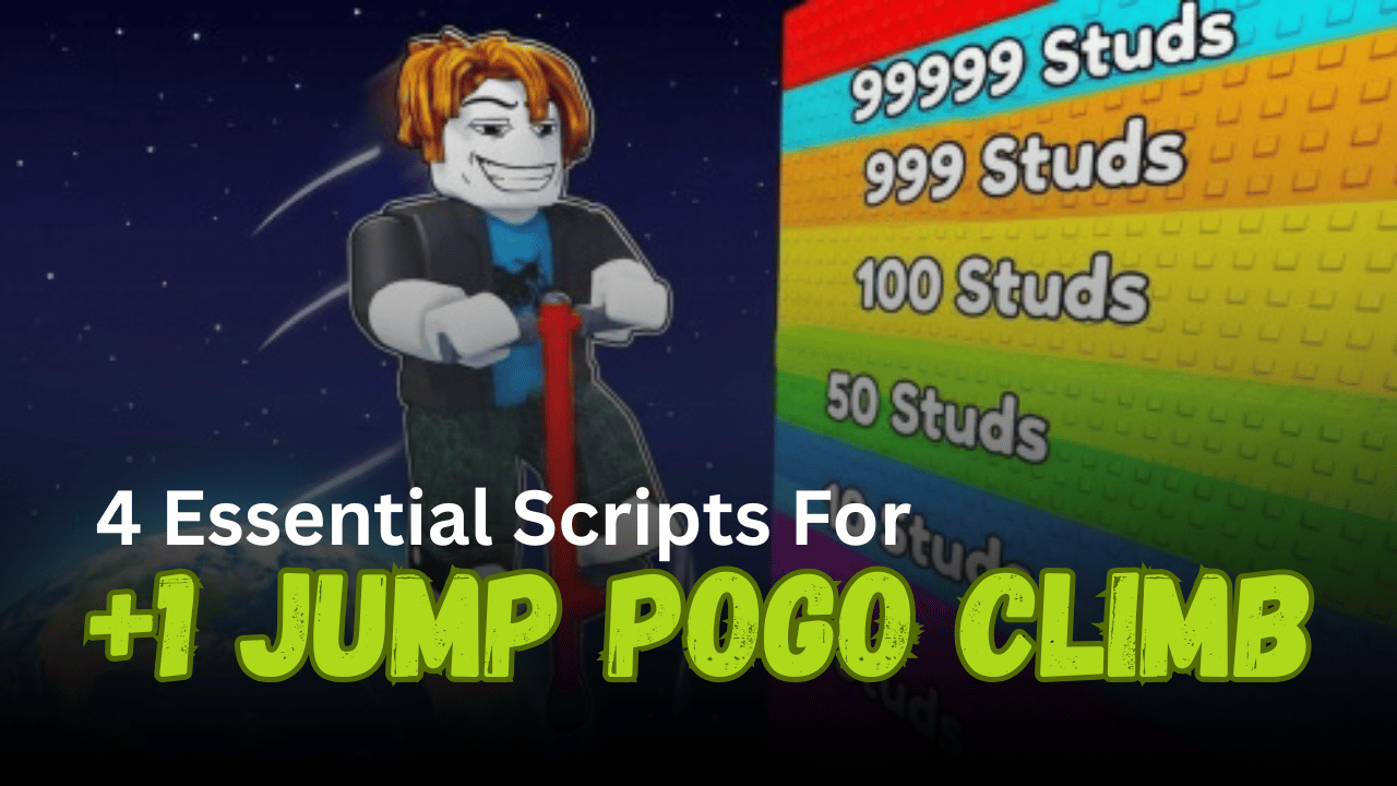4 Essential +1 Jump Pogo Climb Scripts – Instant Win, Auto Rebirth, Infinite Jump & Auto Farm