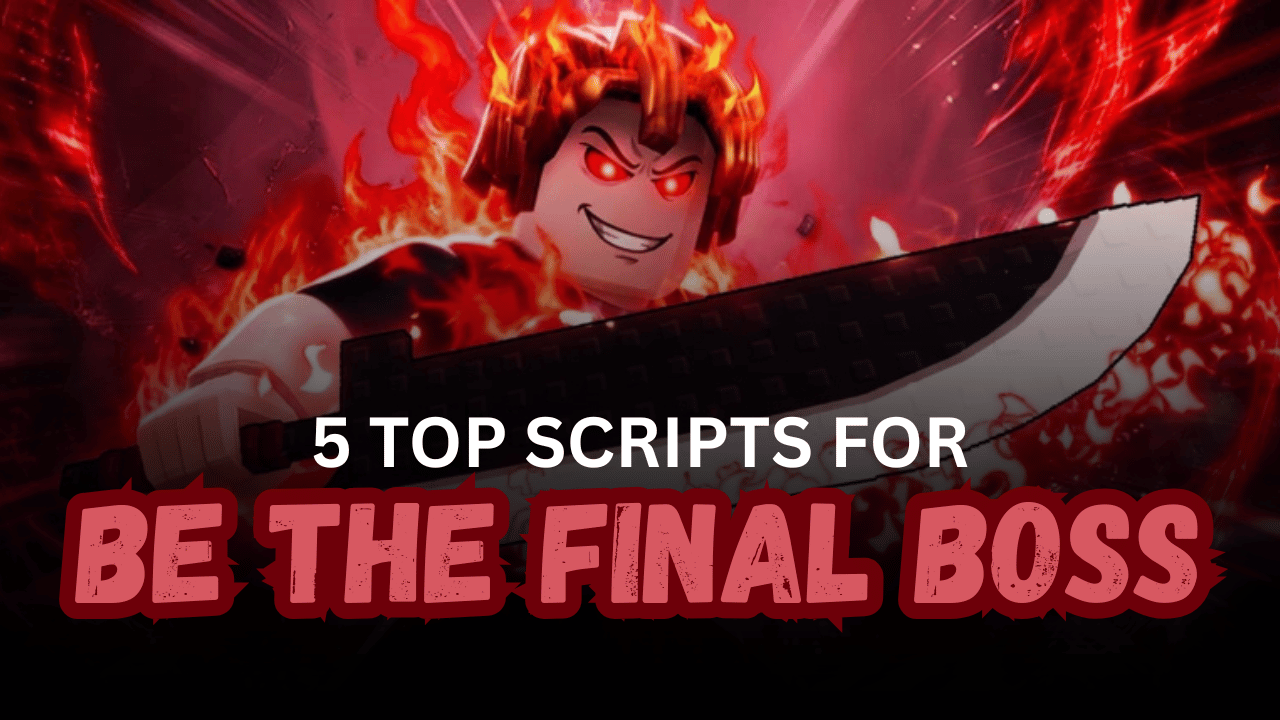 5 Top Be The Final Boss Scripts – Kill Aura, Auto Farm, Fusion & Auto Spin
