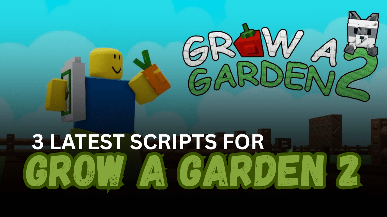 3 Latest Grow a Garden 2 Scripts – Auto Farm, Pet Spawner & Garden Automation