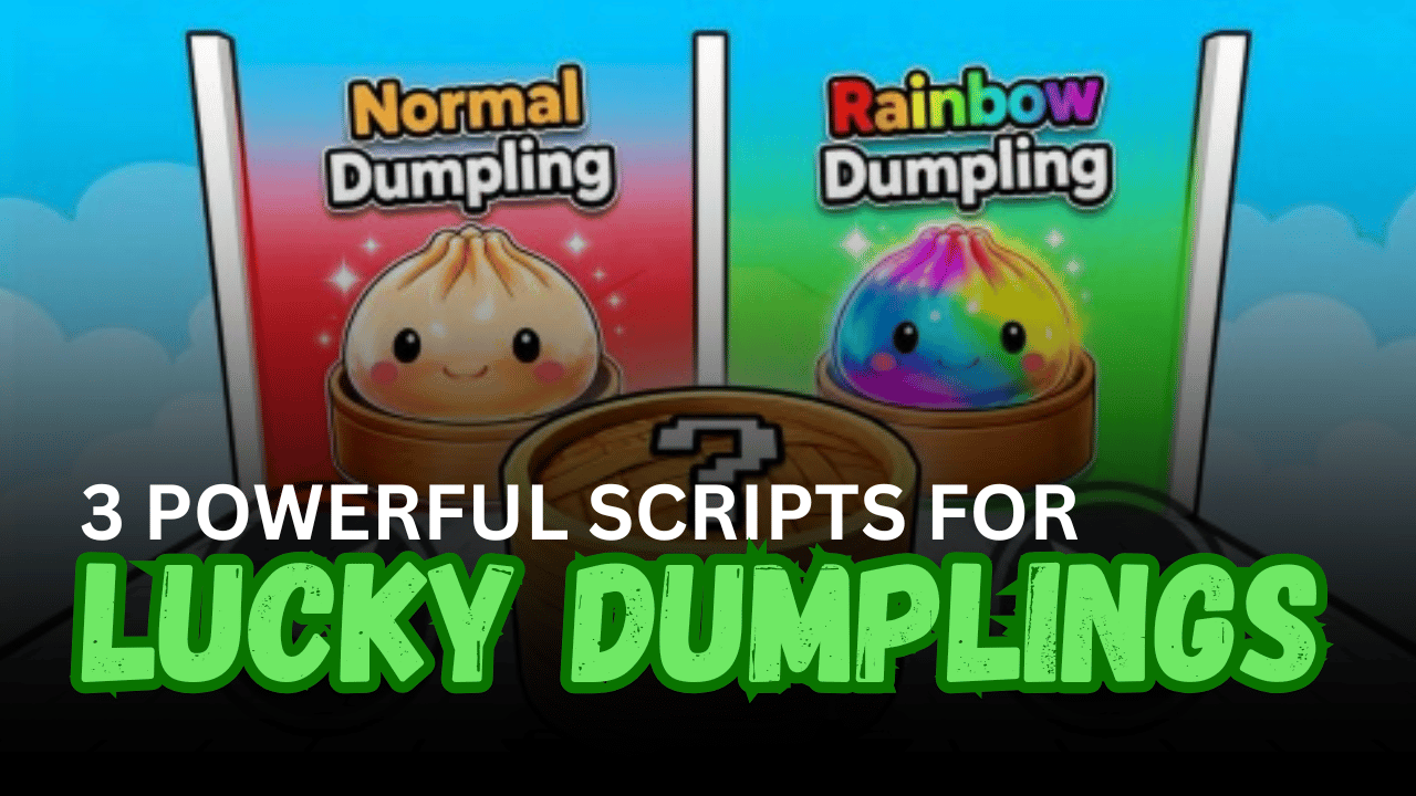 3 Powerful Lucky Dumplings Scripts – Auto Train, Remove Tsunami, Rebirth & Cash Farming