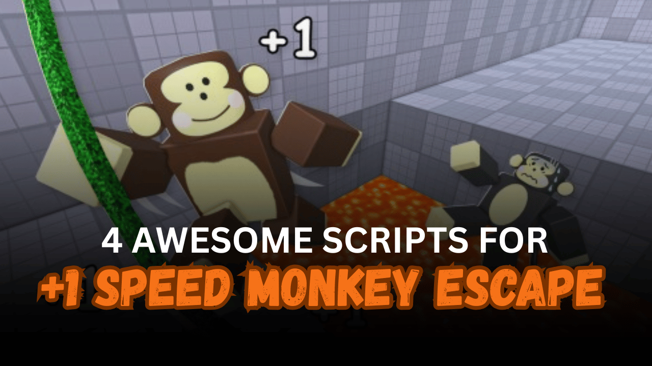 4 Awesome +1 Speed Monkey Escape Scripts - Auto Win, Auto Farm & Auto Buy