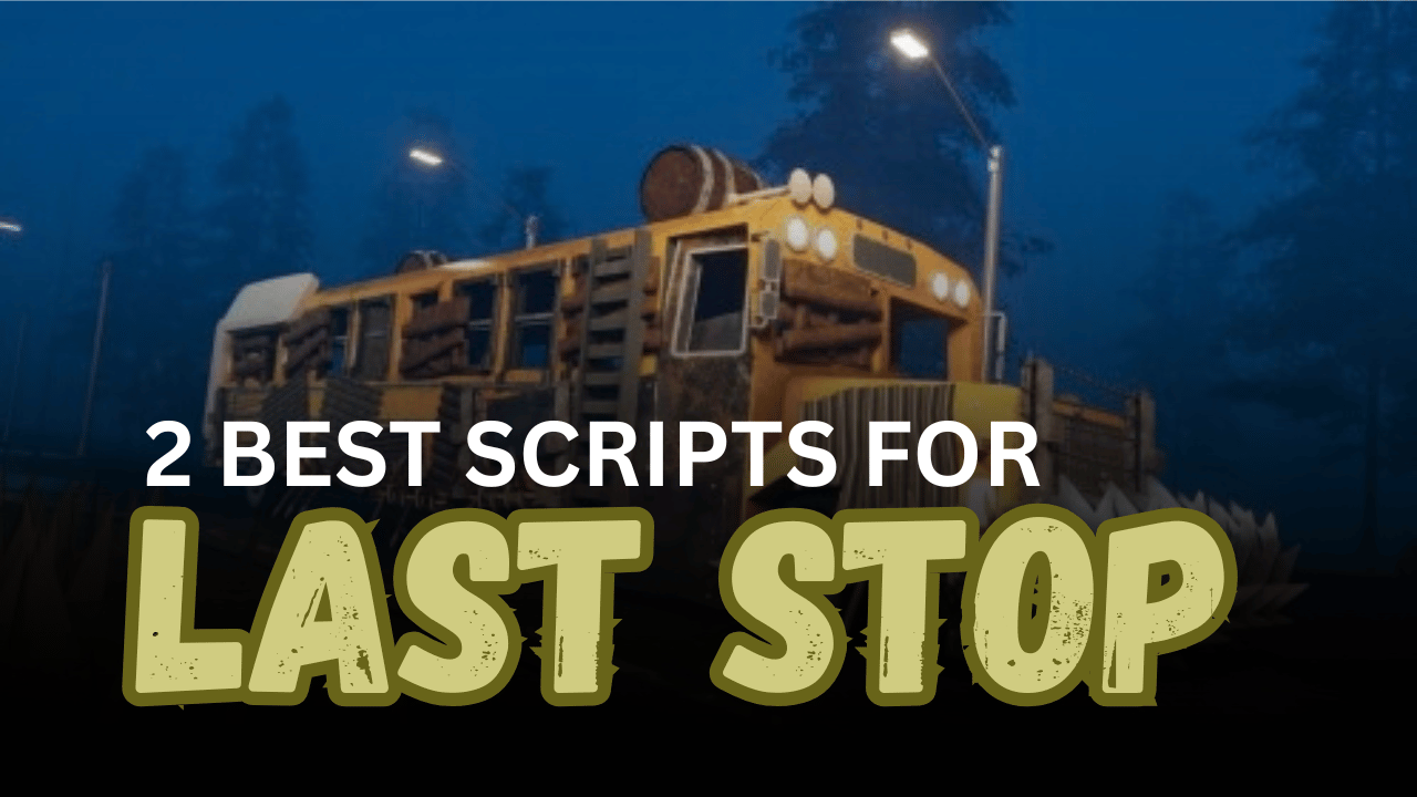 2 Best Last Stop Scripts - Auto Farm Mobs, Kill Aura & Auto Craft