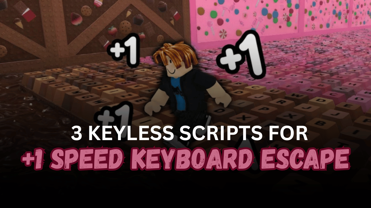 3 Keyless +1 Speed Keyboard Escape Scripts - Auto Escape, Wins Per Second & Auto Farm