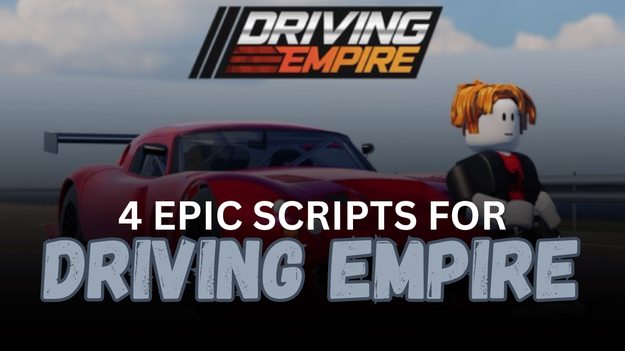 4 Epic Driving Empire Scripts - Auto Delivery, Highway Miles & Infinite Nitro