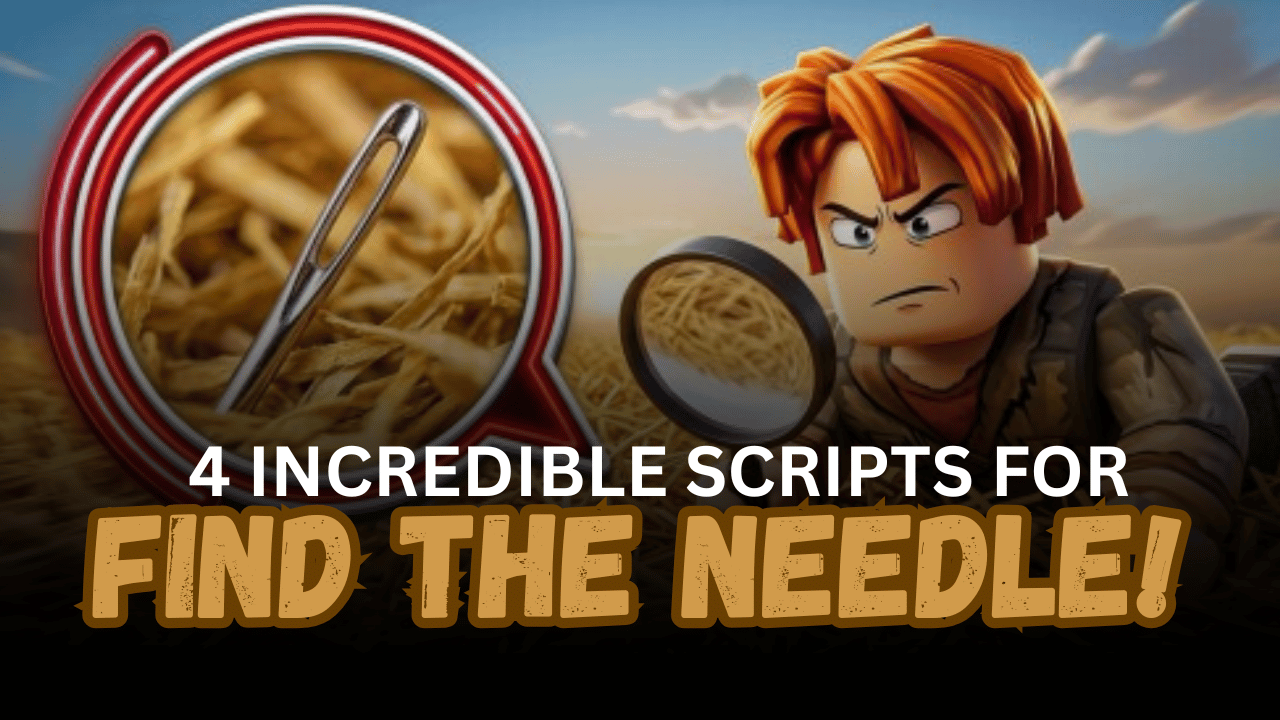 4 Incredible Find the Needle! Scripts - Auto Find Needle, Instant Win & Hay Farm