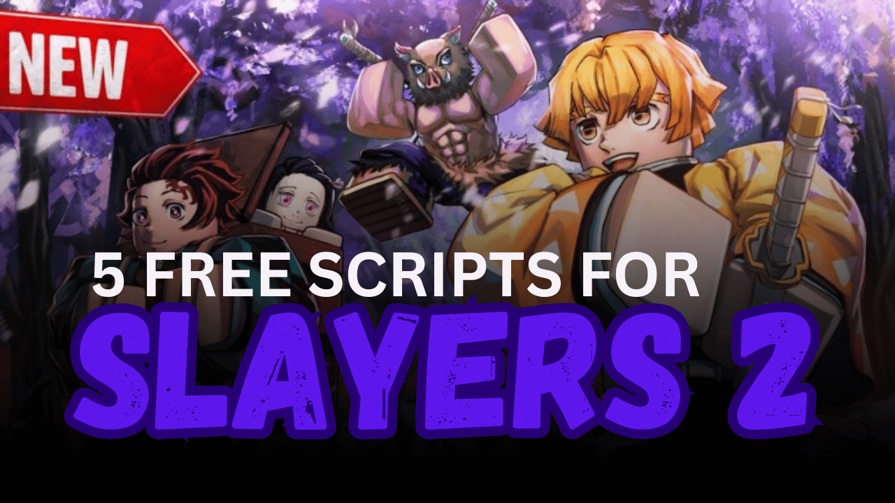 5 Free Slayers 2 Scripts - Overhead Mob Farm, Muzan Finder & Instakill