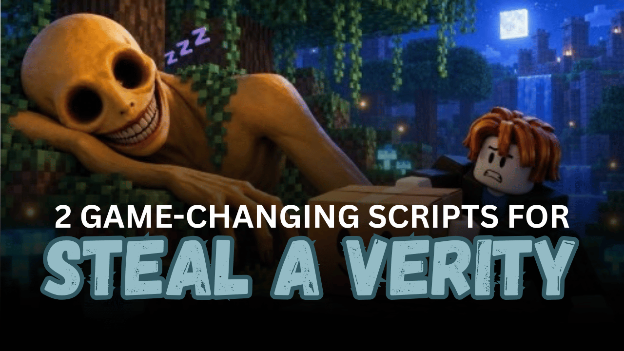 2 Game-Changing Steal A Verity Scripts - Auto Steal, Box ESP, and Complete Automation